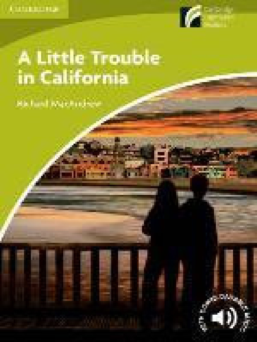 Cambridge Discovery Readers STARTER: A LITTLE TROUBLE IN CALIFORNIA