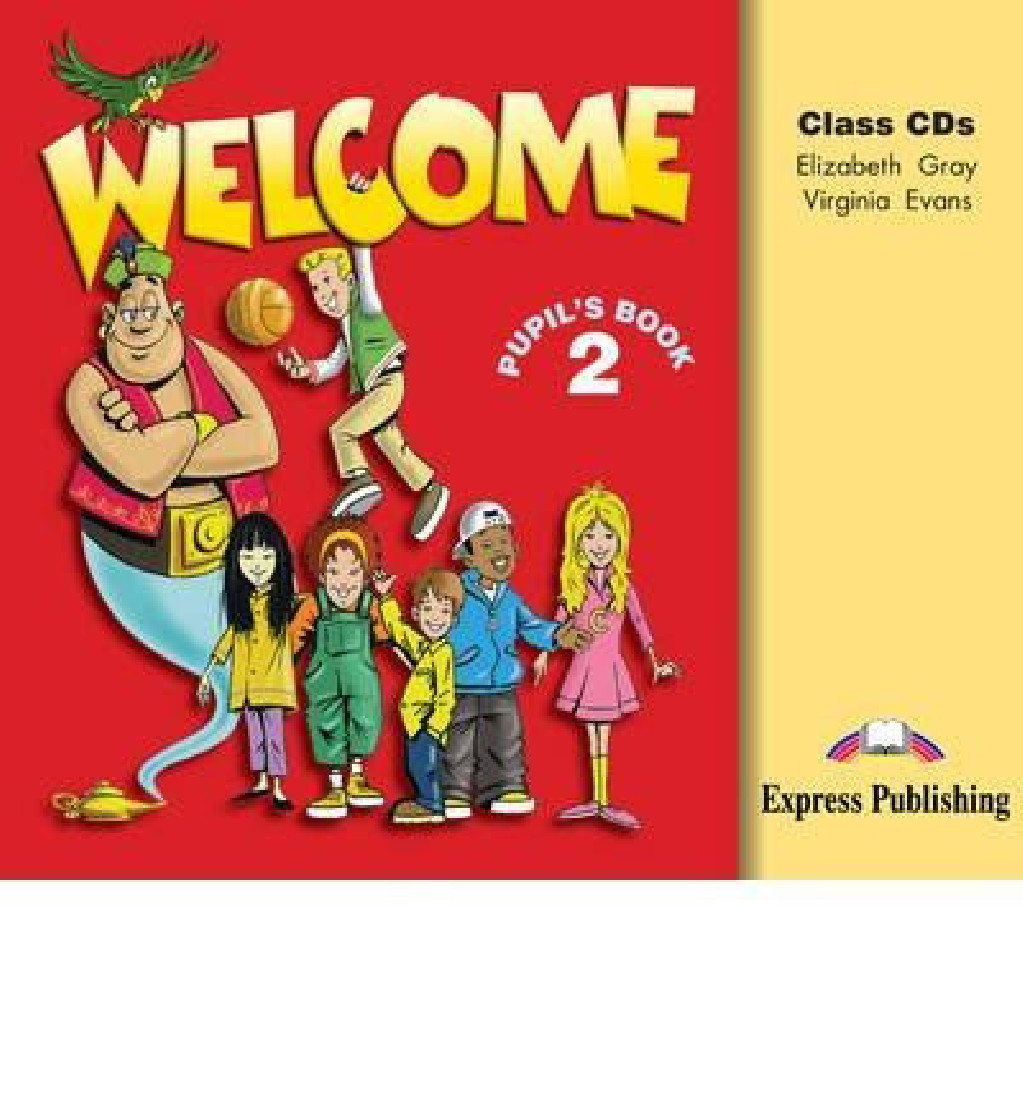 Welcome workbook. Учебник Welcome 2 pupil's book. Welcome учебник. Welcome книга. Учебник Welcome 1.