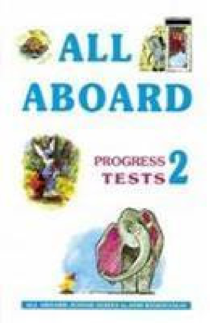 ALL ABOARD 2 PROGRESS TESTS TEACHERS BOOK