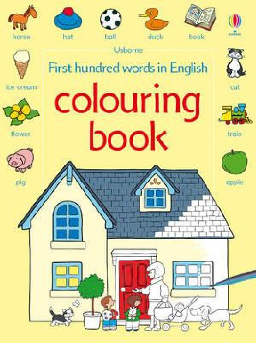 USBORNE : FIRST HUNDRED WORDS IN ENGLISH COLOURING BOOK PB