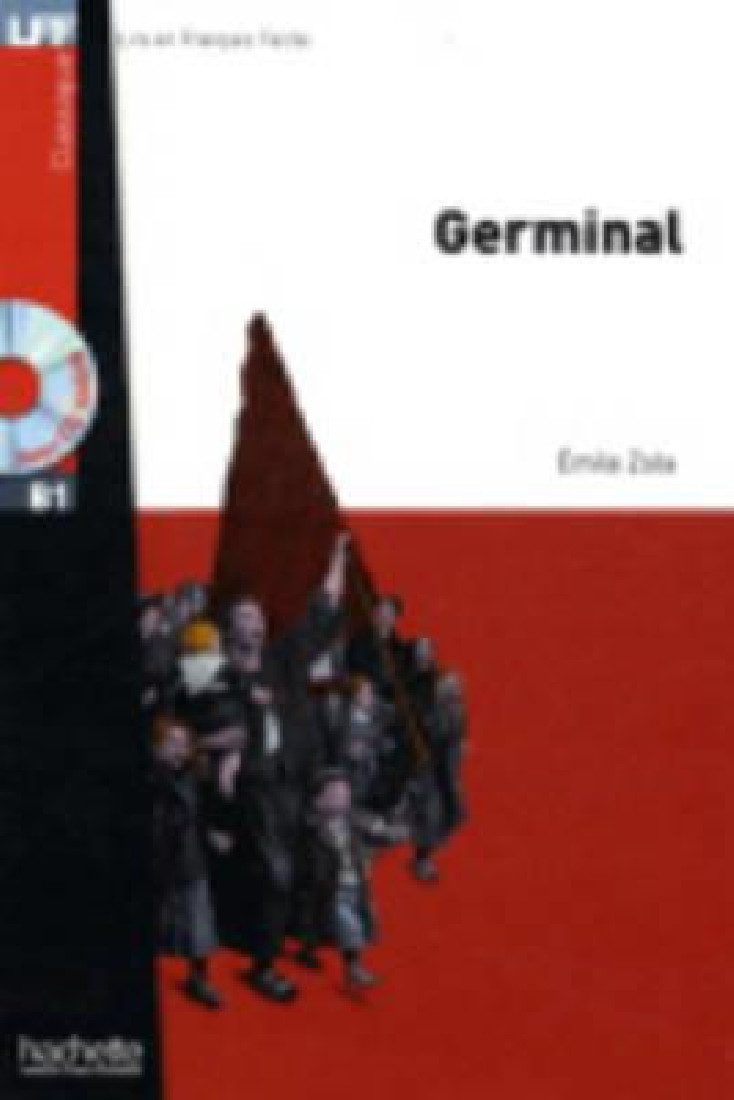 LFF CLASSIQUES: B1 : GERMINAL (+ AUDIO CD)