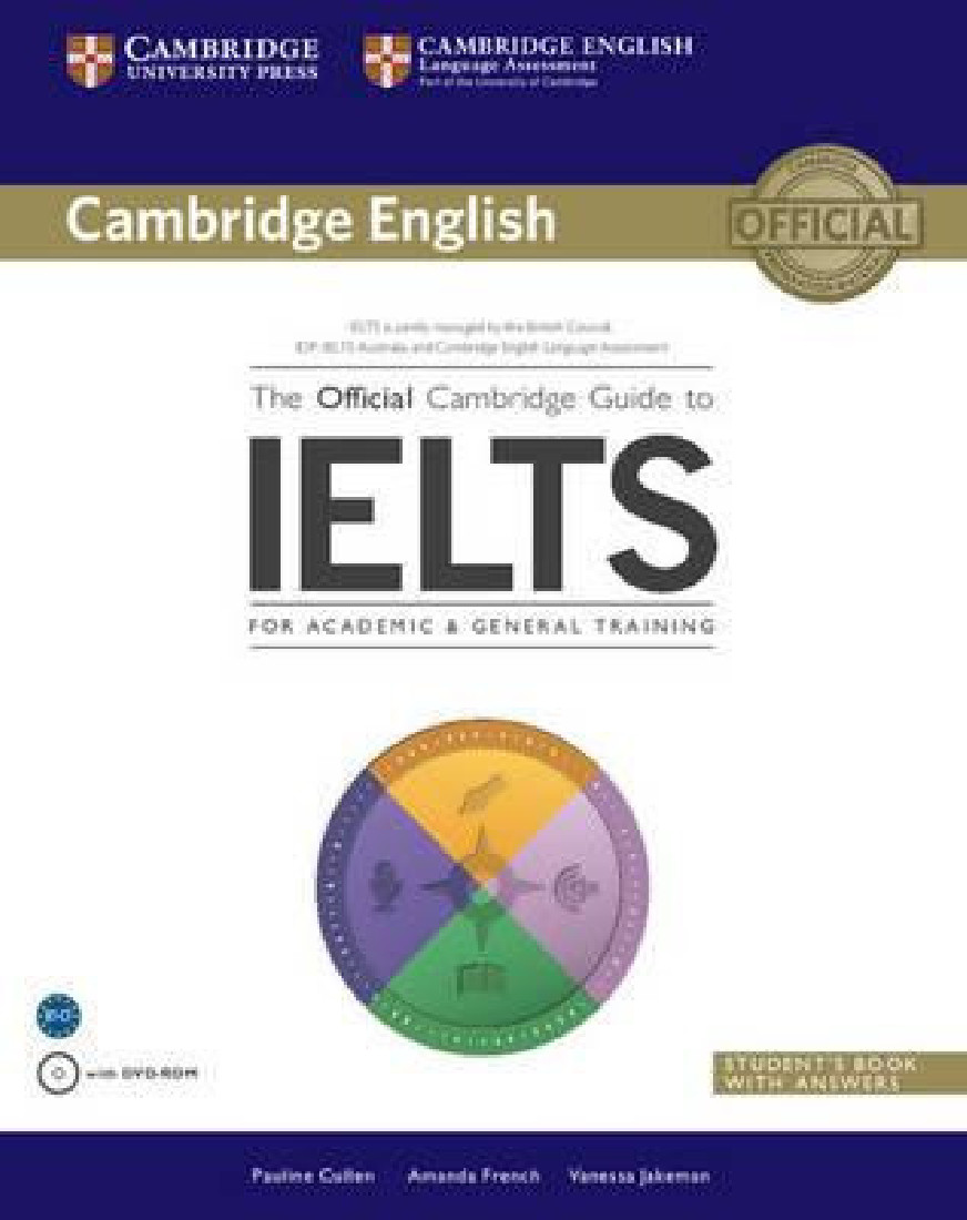 OFFICIAL CAMBRIDGE GUIDE TO IELTS STUDENTS BOOK WITH ΑNSWERS AND DVD