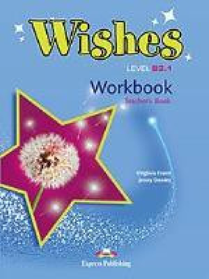 WISHES B2.1 WORKBOOK TEACHERS BOOK REVISED 2015