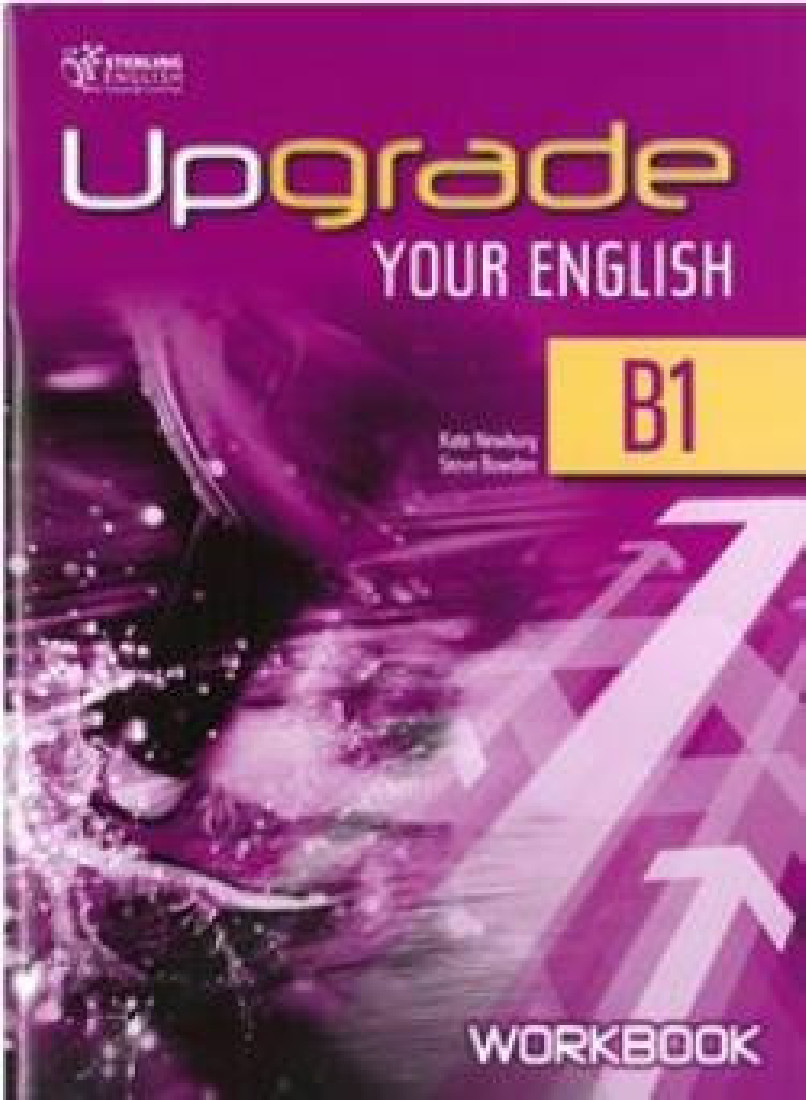 UPGRADE YOUR ENGLISH B1 WB