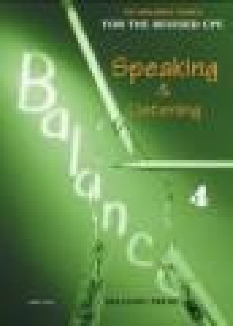 BALANCE 4 (CAMBRIDGE PROFICIENCY SPEAKING & LISTENING) STUDENTS BOOK (+GLOSSARY)