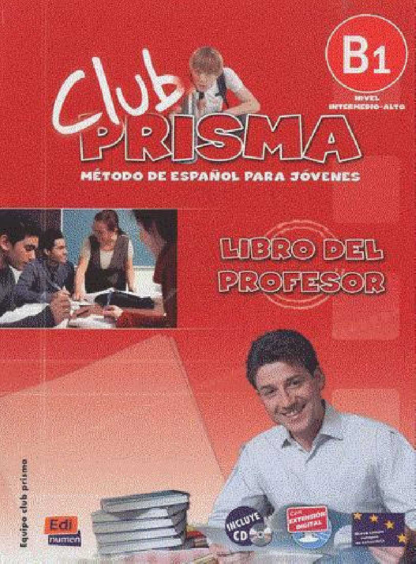 CLUB PRISMA B1 INTERMEDIO LIBRO DEL PROFESOR (+CD)