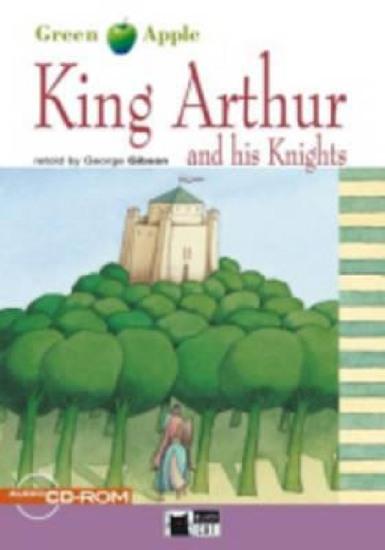 KING ARTHUR AND HIS KNIGHTS (BK+CD) GREEN APPLE STEP 2