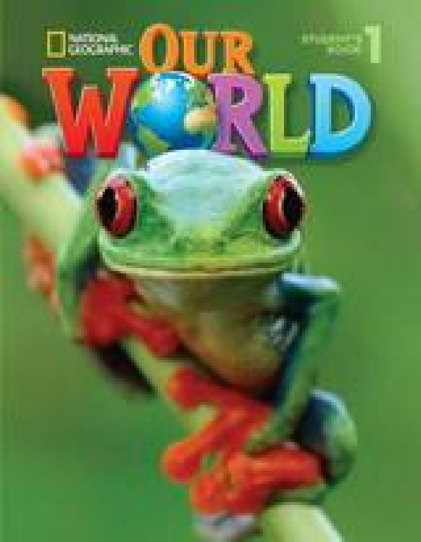 OUR WORLD 1 WB (+ AUDIO CD) - NATIONAL GEOGRAPHIC - BRITISH ED.
