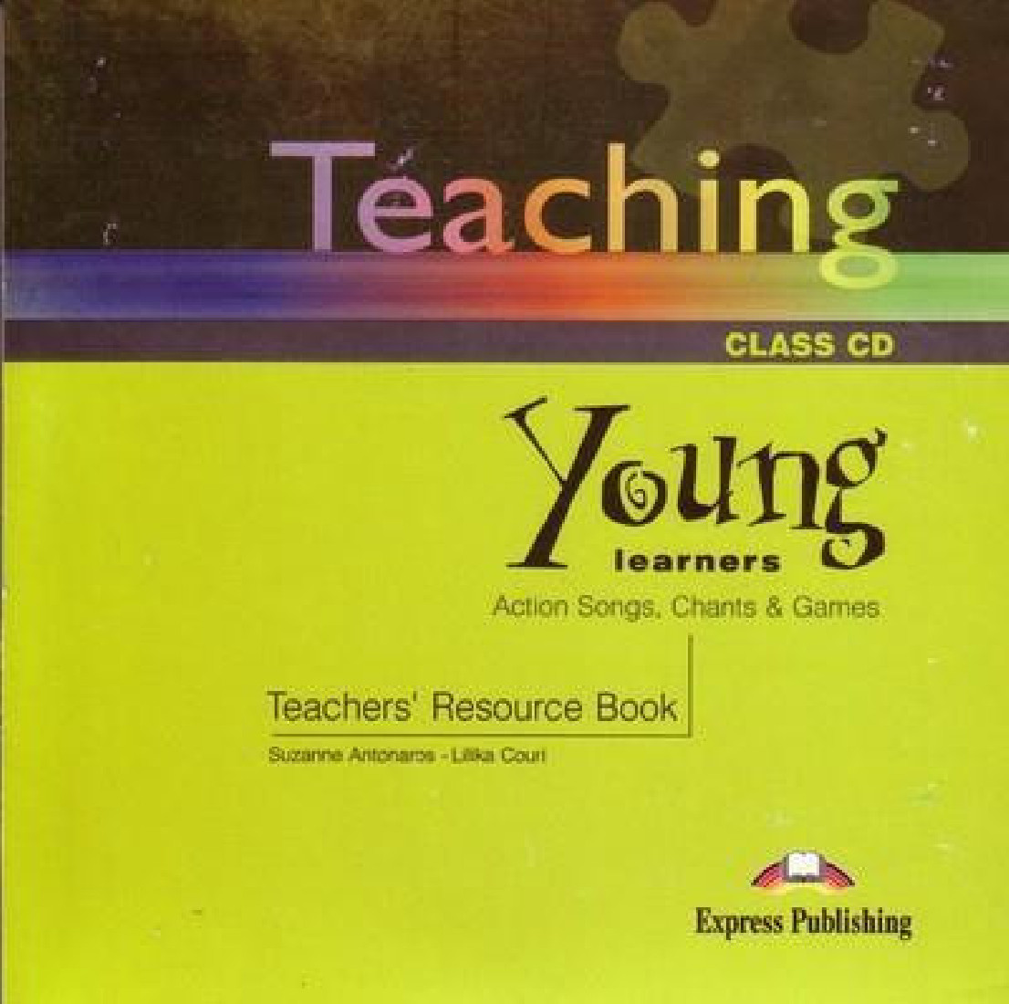 TEACHING YOUNG LEARNERS TEACHERS RESOURCE PACK CD