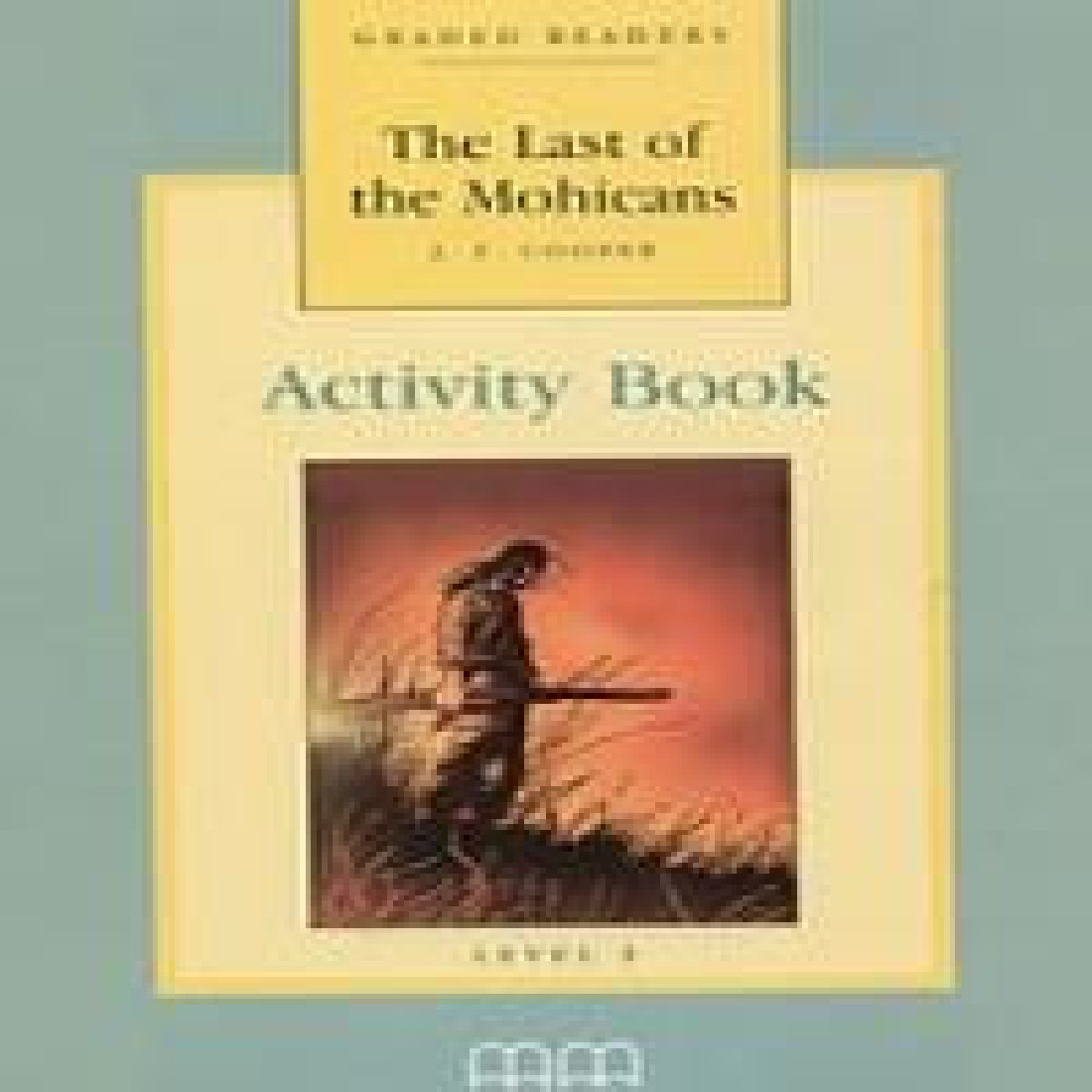 LAST OF THE MOHICANS ACTIVITY BOOK  (V.2)