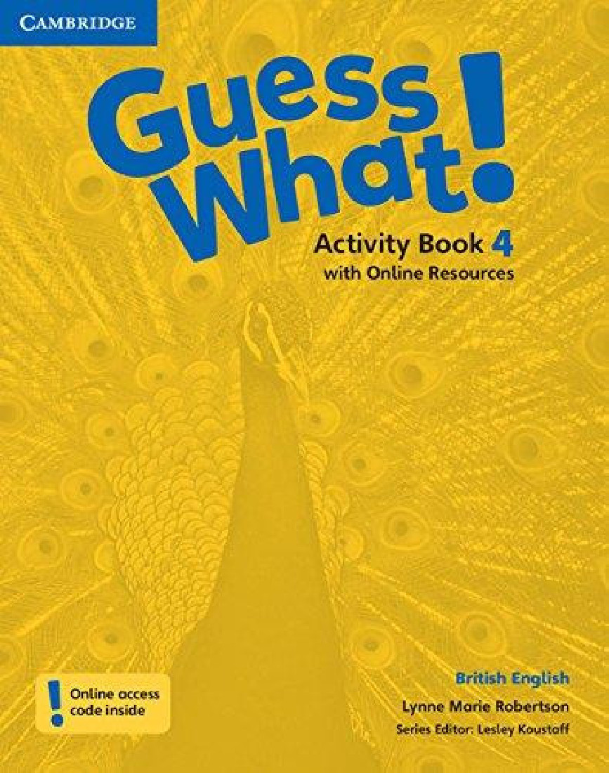 GUESS WHAT! 4 ACTIVITY BOOK ( + ON LINE RESOURCES)