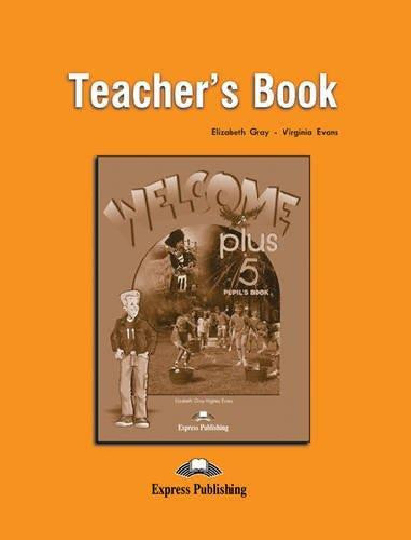 WELCOME PLUS 5 TEACHERS BOOK