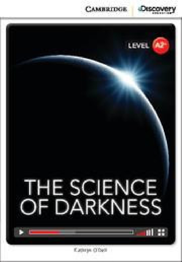 Cambr. Discovery Education A2 : THE SCIENCE OF DARKNESS (+ ONLINE ACCESS) PB