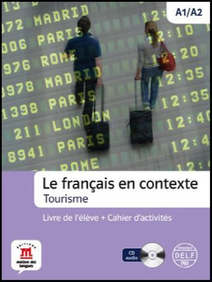 LE FRANCAIS EN CONTEXTE-TOURISME (+CD)