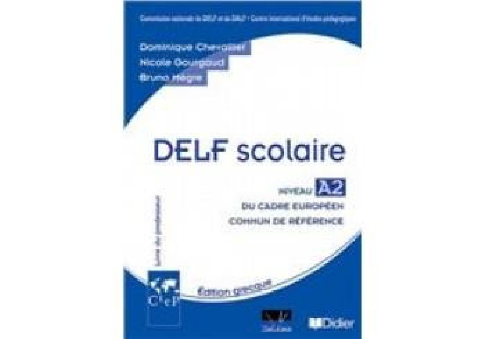 DELF SCOLAIRE A2 PROFESSEUR + CD