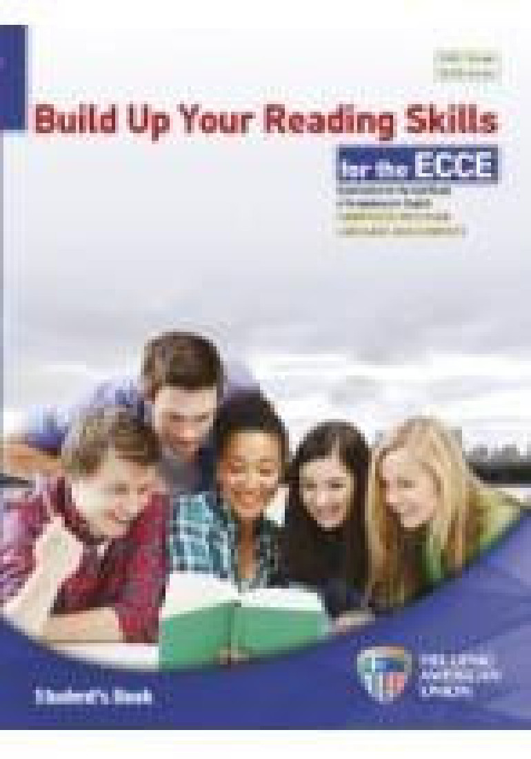 BUILD UP YOUR READING SKILLS FOR THE ECCE