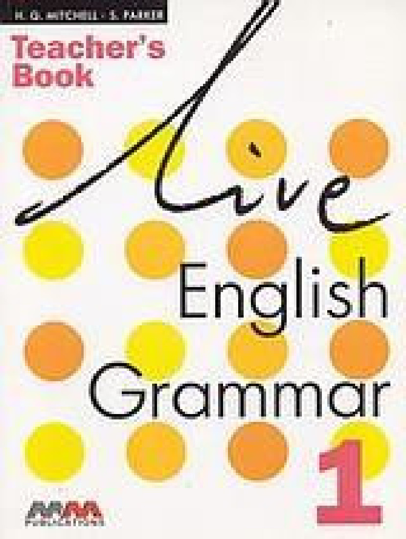 LIVE ENGLISH GRAMMAR 1 TEACHERS BOOK