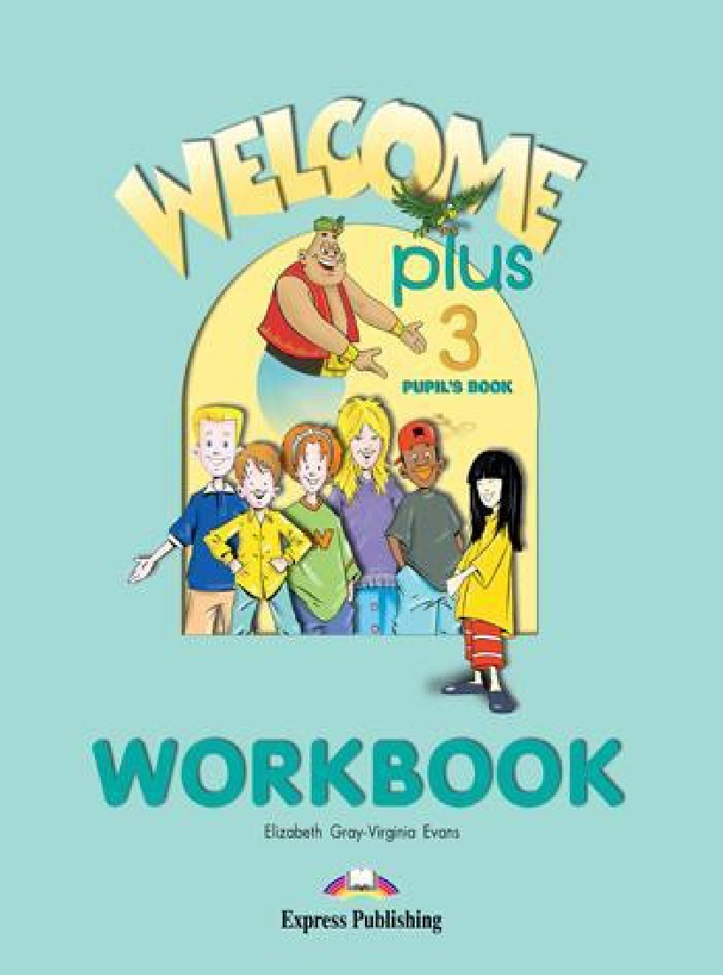 Welcome workbook. Welcome 3. Воркбук. Велком 3 английский язык.
