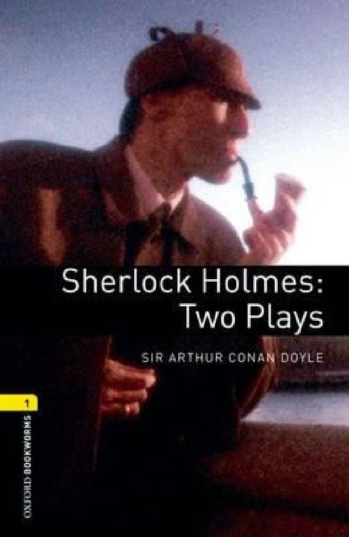 OBW LIBRARY 1: SHERLOCK HOLMES: TWO PLAYS N/E