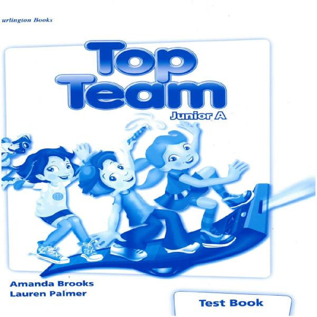 TOP TEAM JUNIOR A TEST BOOK
