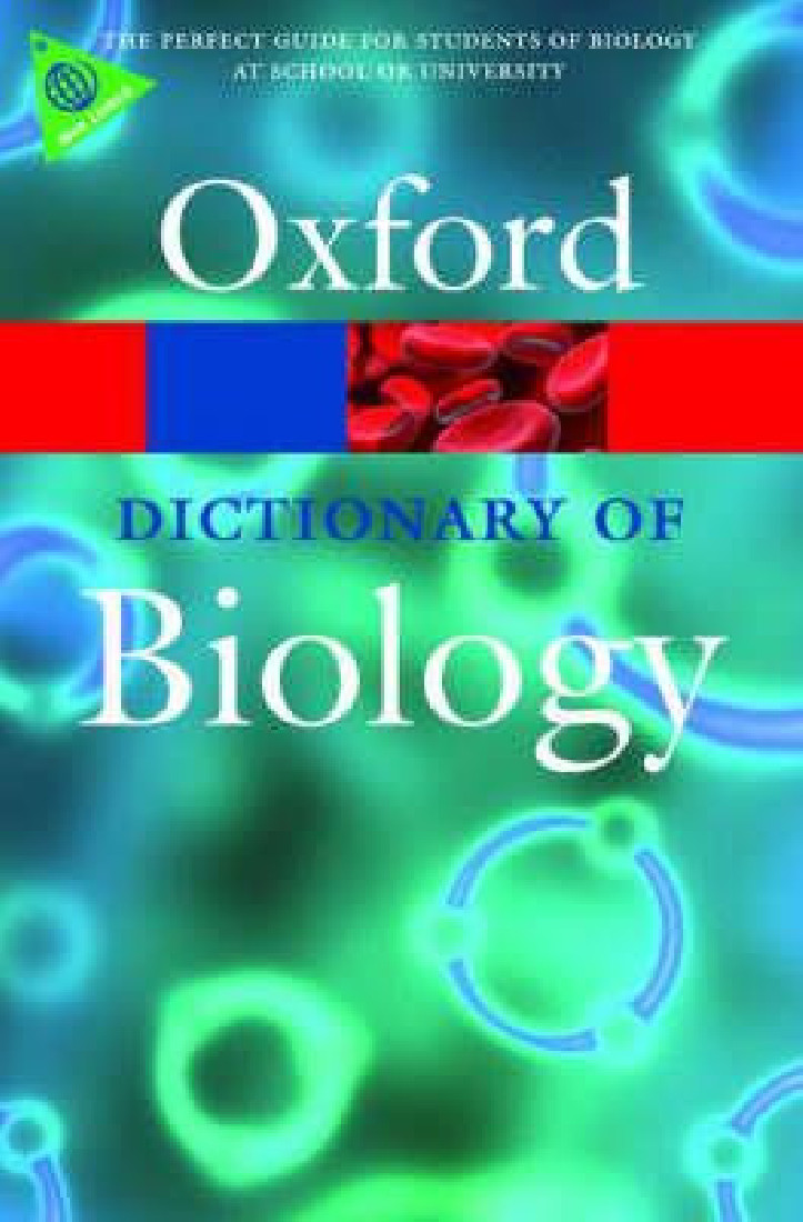 OXFORD DICTIONARIES : BIOLOGY PB B FORMAT