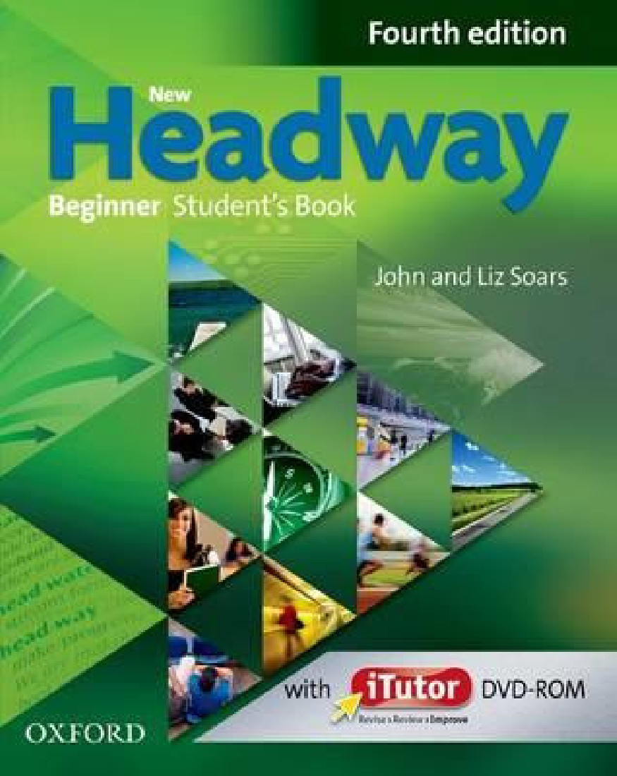 NEW HEADWAY 4TH EDITION BEGINNER STUDENTS BOOK AND ITUTOR DVD
