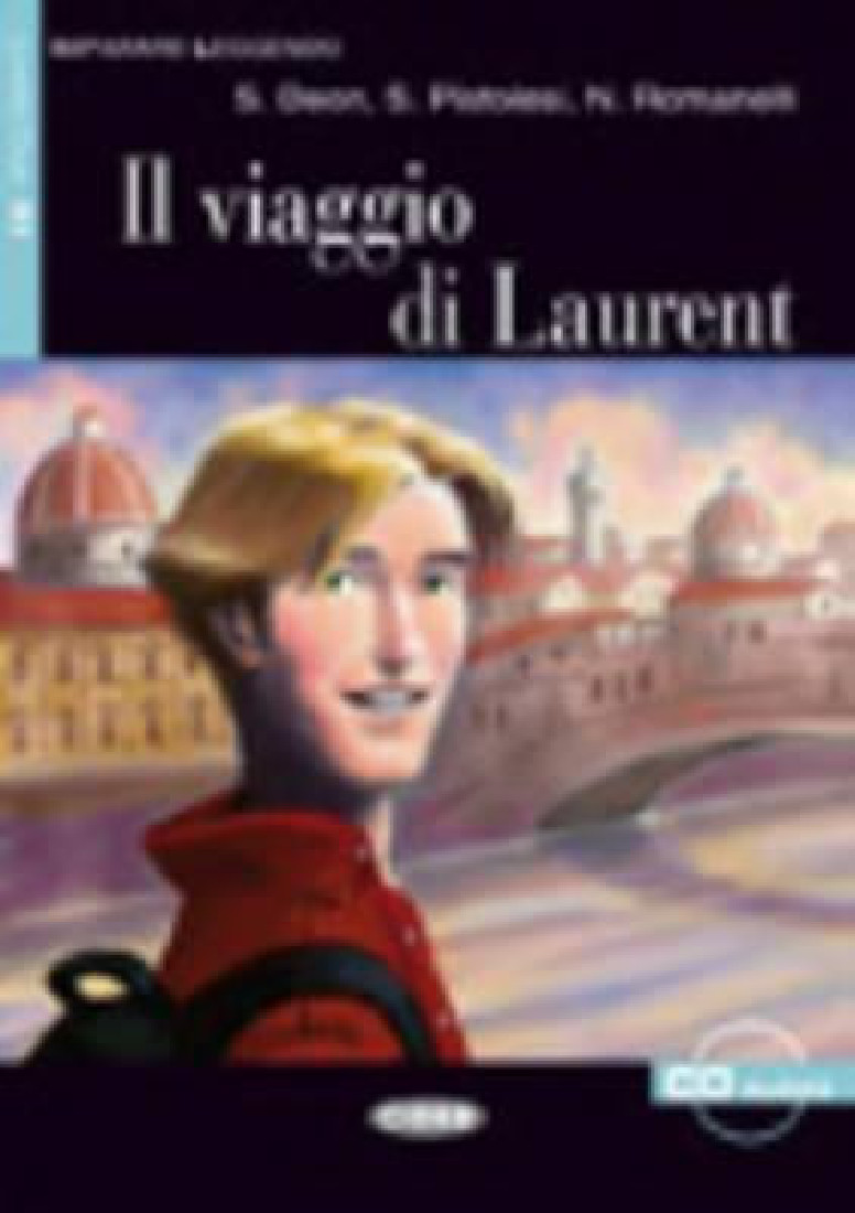 IL 2: VIAGGIO DI LAURENT (IL) (+ CD)