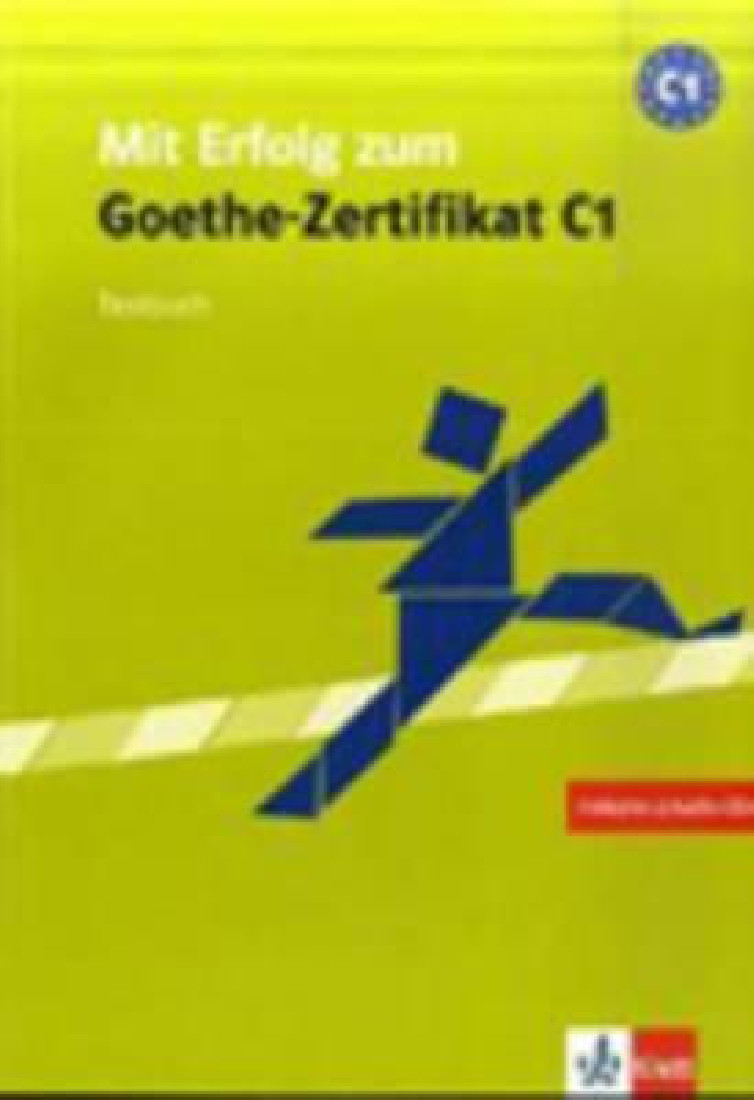 MIT ERFOLG ZUM GOETHE-ZERTIFIKAT C1 TESTBUCH (+CD)