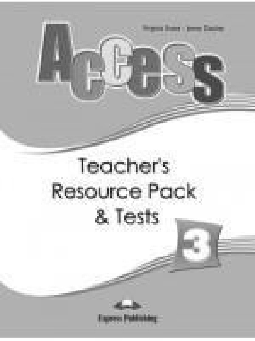 ACCESS 3 TEACHERS RESOURCE PACK & TESTS CD-ROM