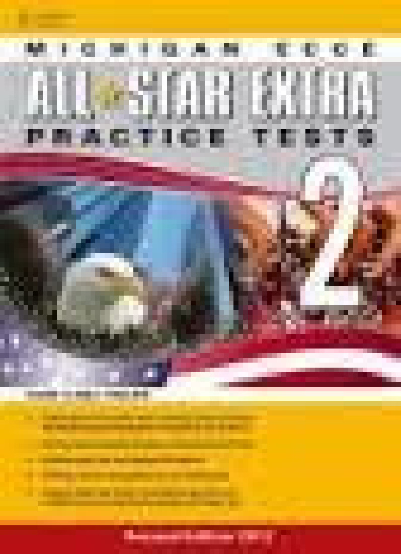 ALL STAR EXTRA 2 MICHIGAN ECCE PRACTICE TESTS (+GLOSSARY) 2013
