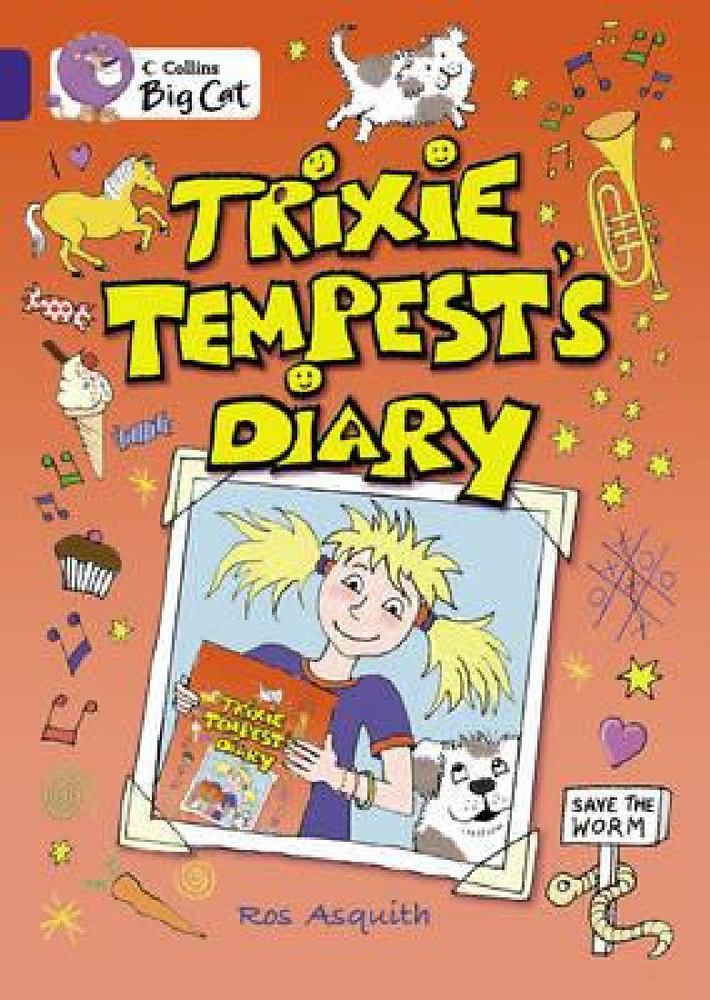 COLLINS BIG CAT : TRIXIE TEMPESTS DIARY Band 16/Sapphire: Band 16/Sapphire Phase 7, Bk. 9 PB