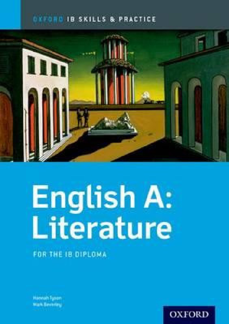 IB ENGLISH A LITERATURE - SKILLS & PRACTICE PB