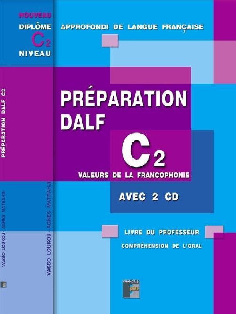 PREPARATION DALF C2 VALEURS DE LA FRANCOPHONIE PROFESSEUR