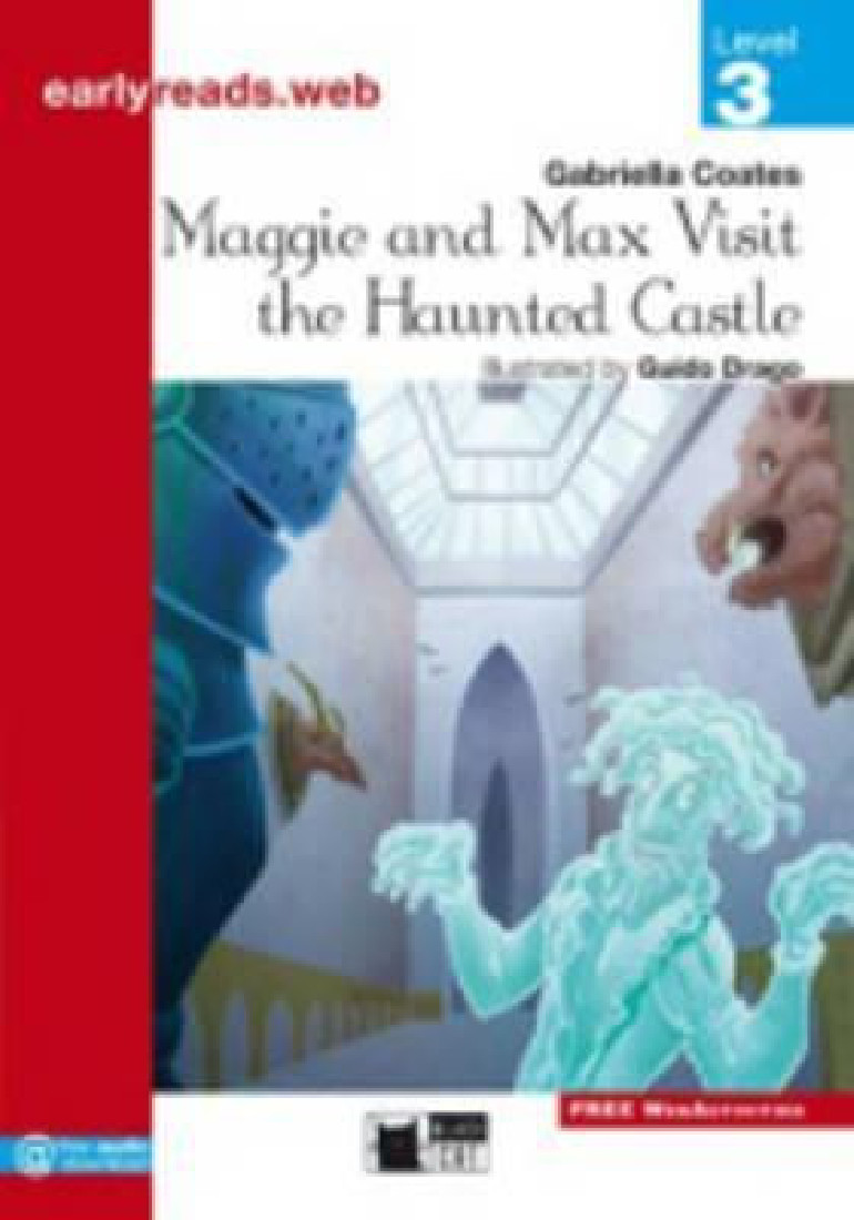 MAGGIE & MAX VISIT THE HAUNTED CASTLE EARLYREADS LVL.3