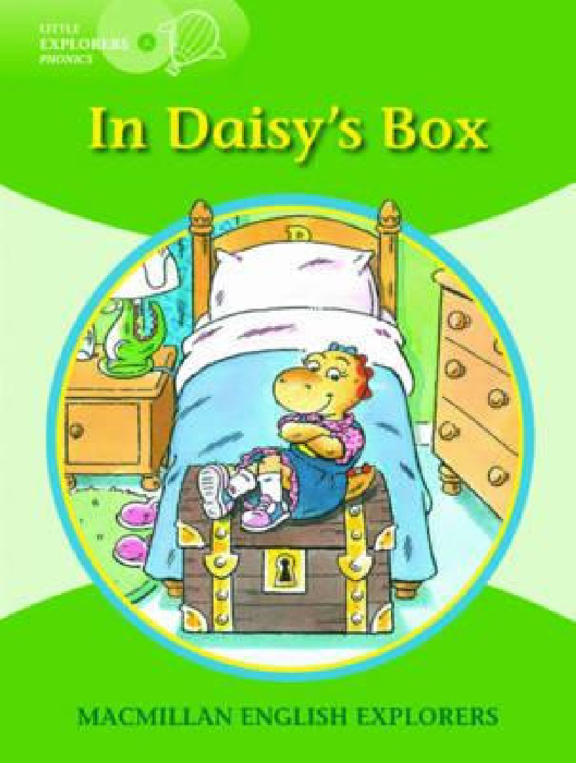 IN DAISYS BOX (LITTLE EXPLORERS A - PHONICS READING SERIES)