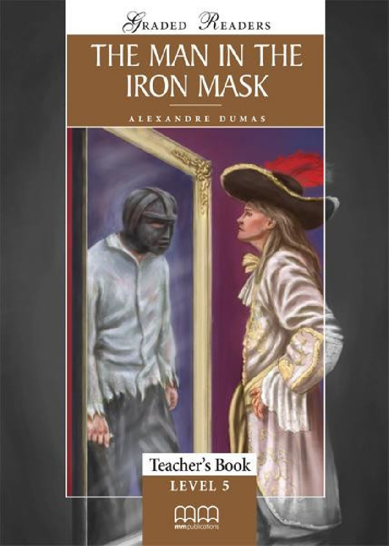 MAN IN THE IRON MASK TEACHERS BOOK (V.2)