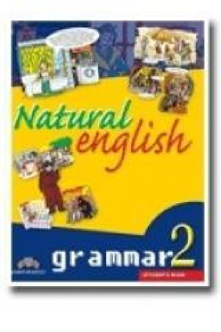 NATURAL ENGLISH GRAMMAR 2 TΕΑCHΕRS