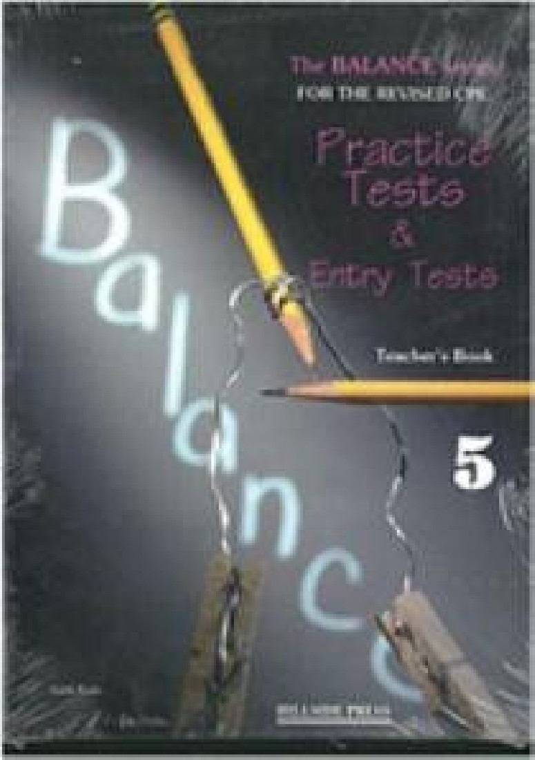 BALANCE 5 (CAMBRIDGE PROFICIENCY PRACTICE TESTS) TEACHERS