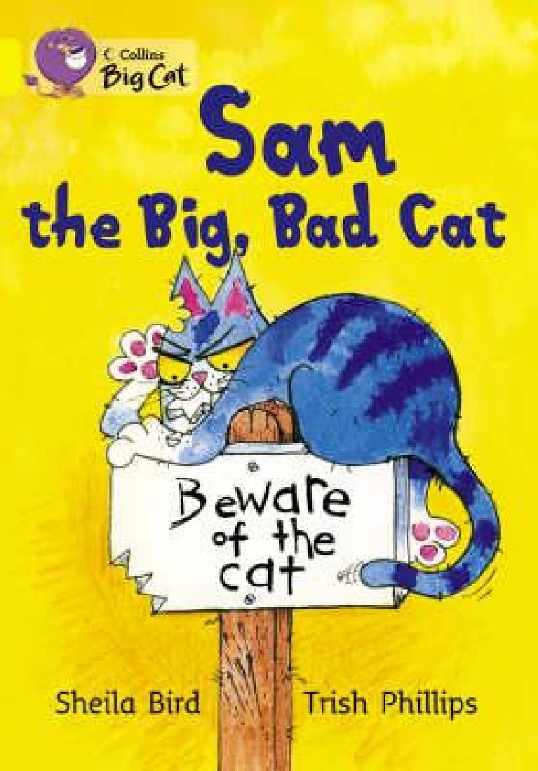 COLLINS BIG CAT : SAM THE BIG, BAD CAT PB