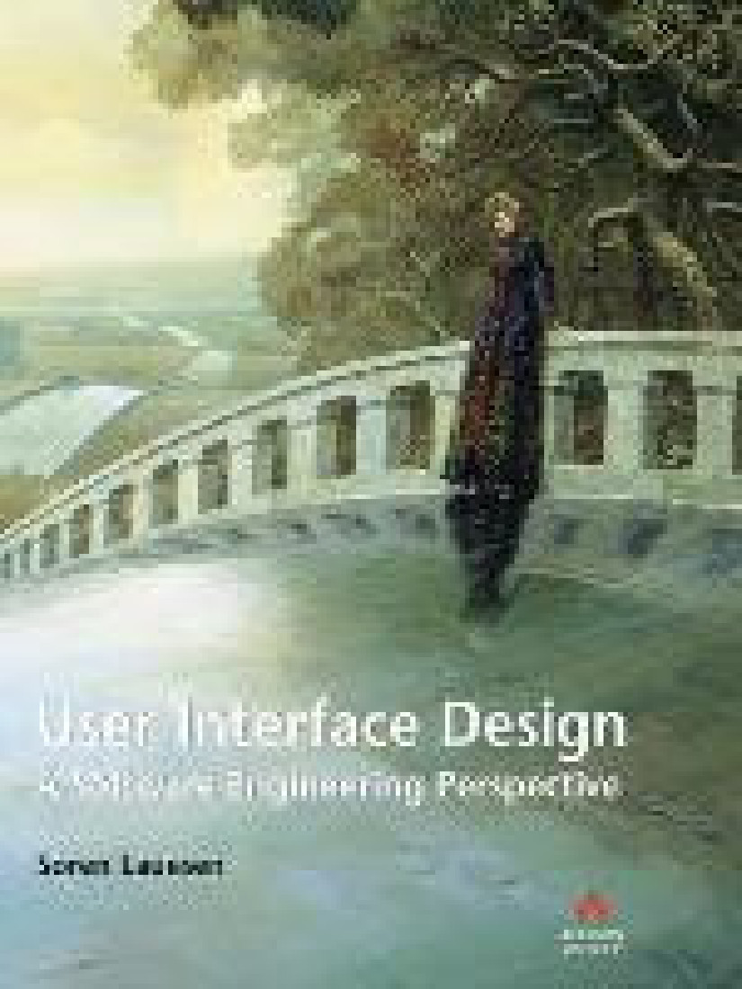 USER INTERFACE DESING: A SOFTWARE ENGINEERING PERSPECTIVE