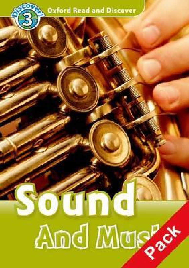 OXFORD READ & DISCOVER 3: SOUND AND MUSIC (+ CD) N/E