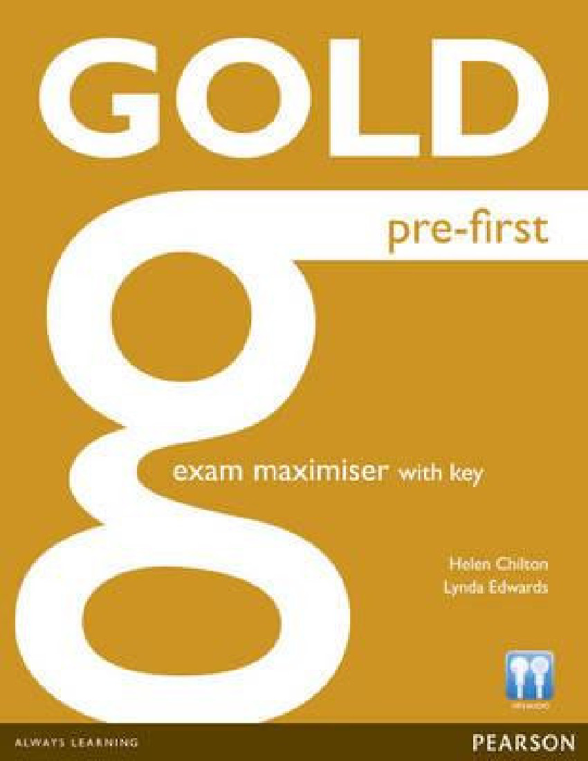GOLD PRE-FIRST EXAM MAXIMISER MAXIMISER (+KEY)