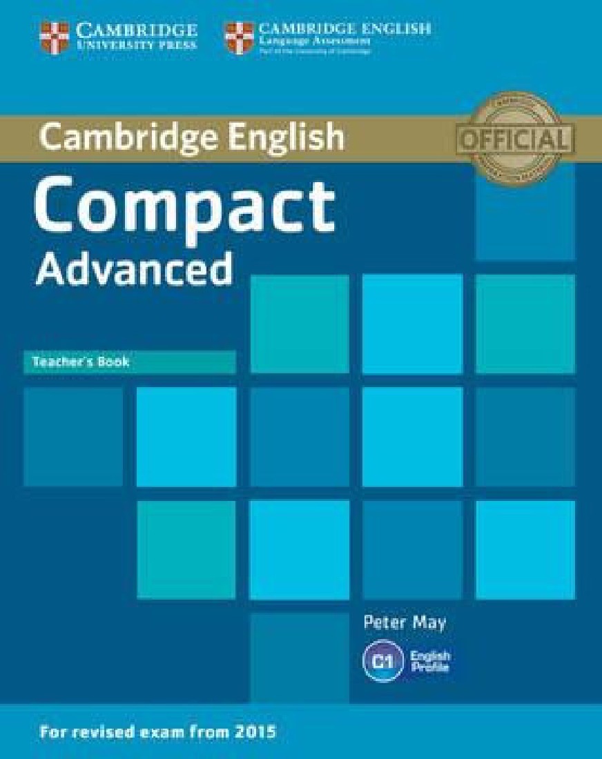 Cambridge teachers book. Compact Advanced. Compact English Cambridge. Cambridge English Advanced. Cambridge Advanced English teacher's book.