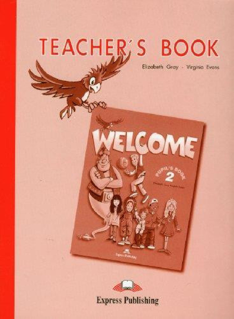WELCOME 2 TEACHERS BOOK