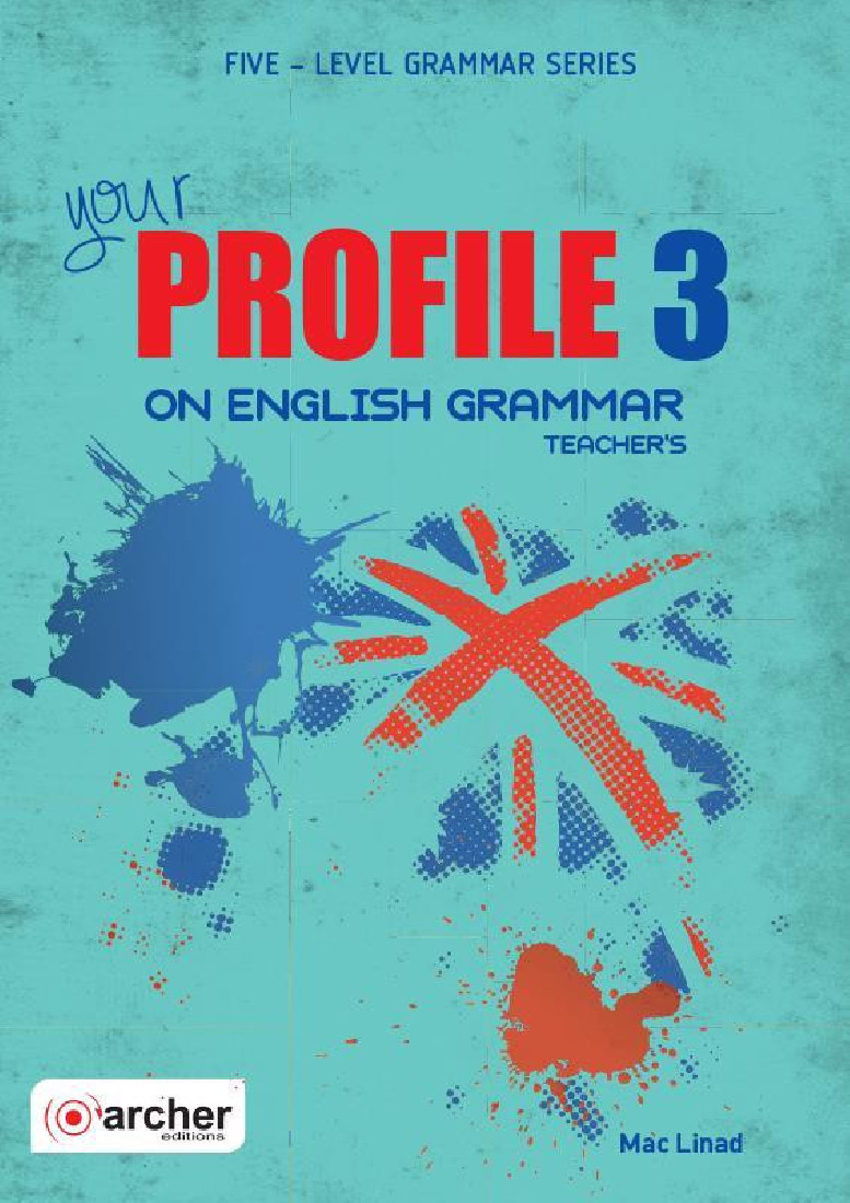 YOUR PROFILE ON ENGLISH GRAMMAR 3 TCHRS