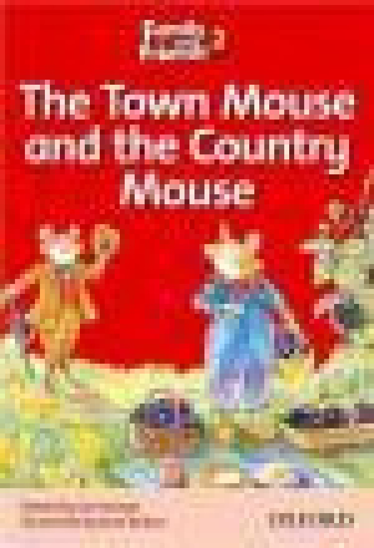 FAMILY & FRIENDS 2 TOWN MOUSE AND THE COUNTRY MOUSE