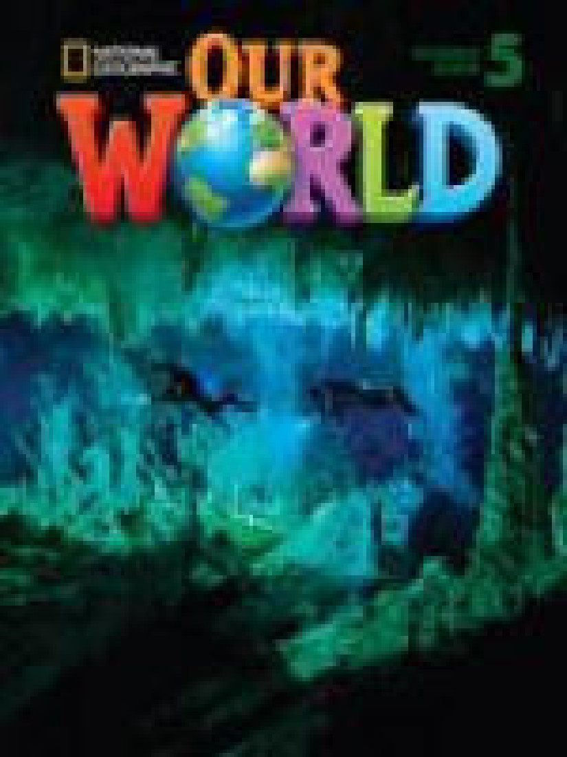 OUR WORLD 5 WB (+ AUDIO CD) - NATIONAL GEOGRAPHIC - BRITISH ED.