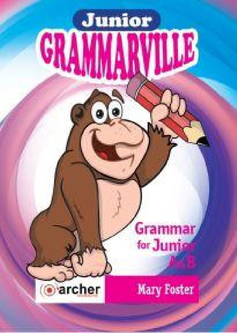 GRAMMARVILLE A & B JUNIOR STUDENTS BOOK
