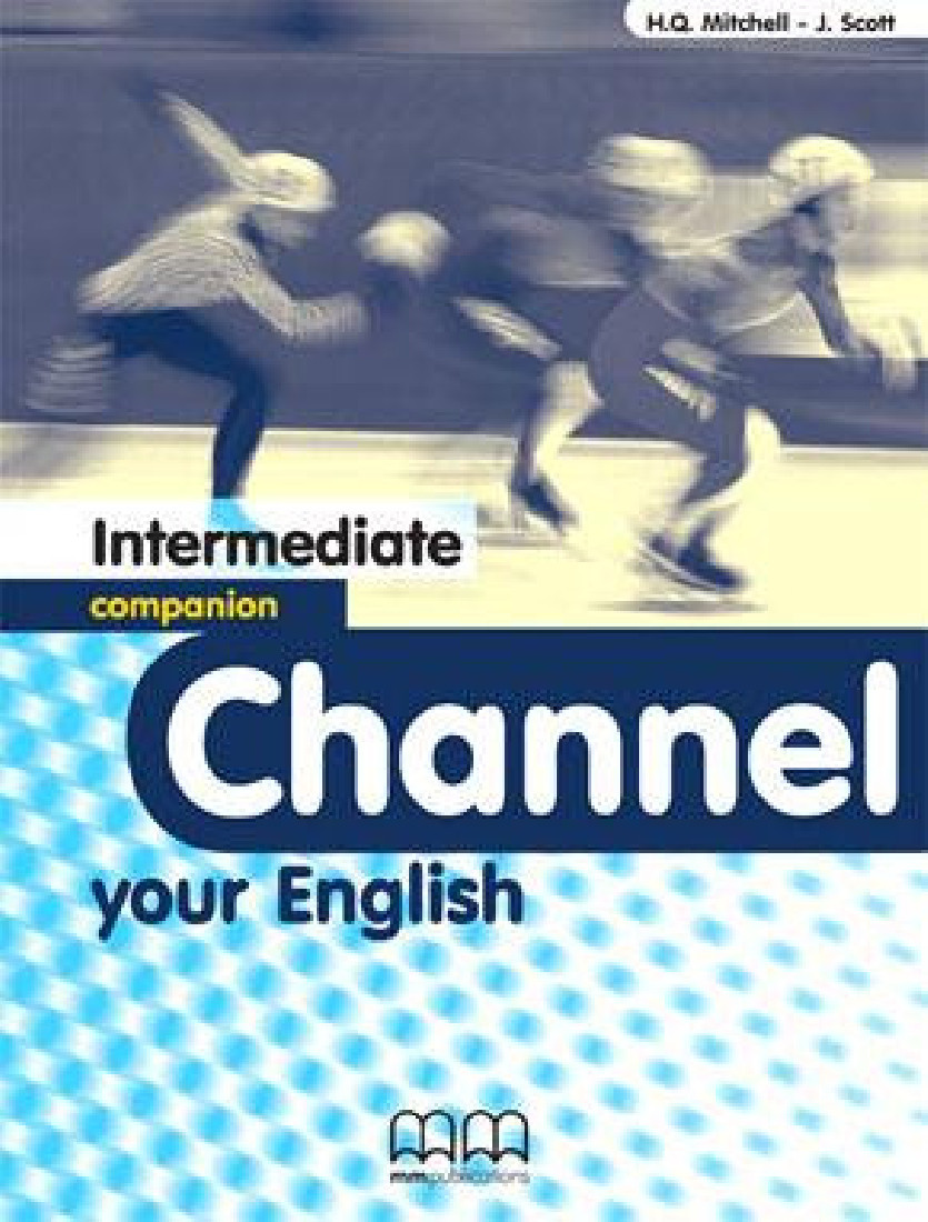 CHANNEL YOUR ENGLISH INTERMEDIATE COMPANION
