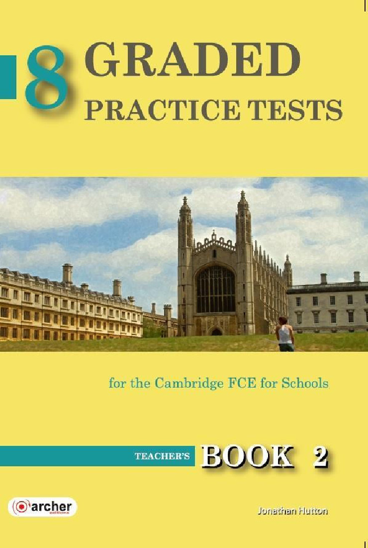 GRADED PRACTICE TESTS 2 FCE TCHRS 2015